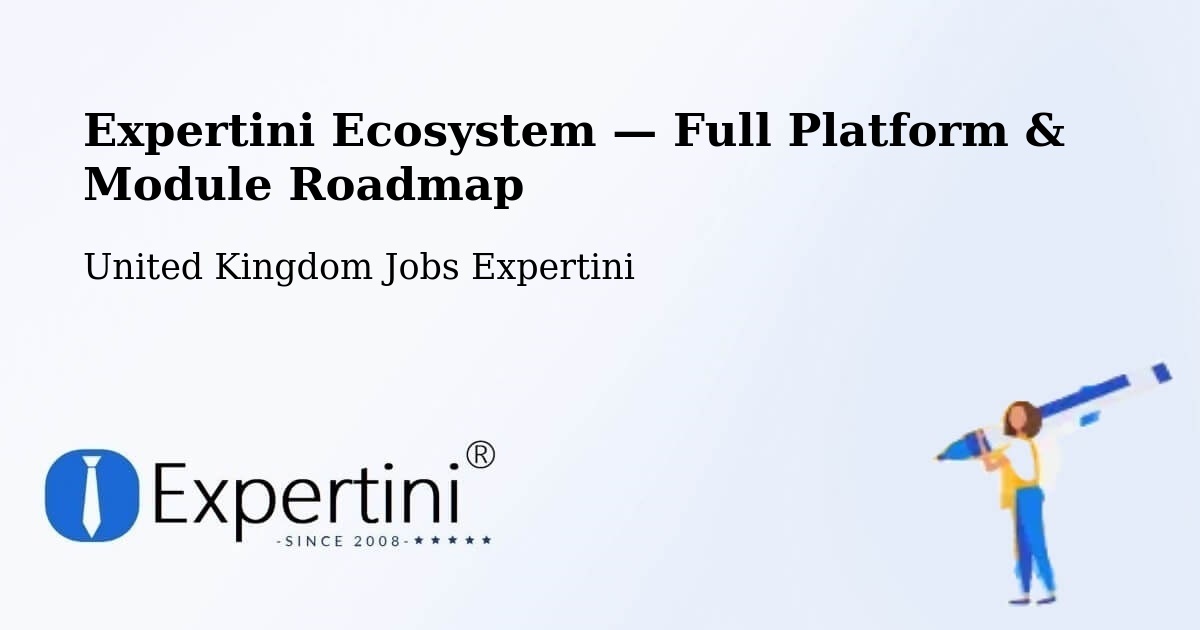 Expertini Ecosystem — Full Platform & Module Roadmap – Maidenhead